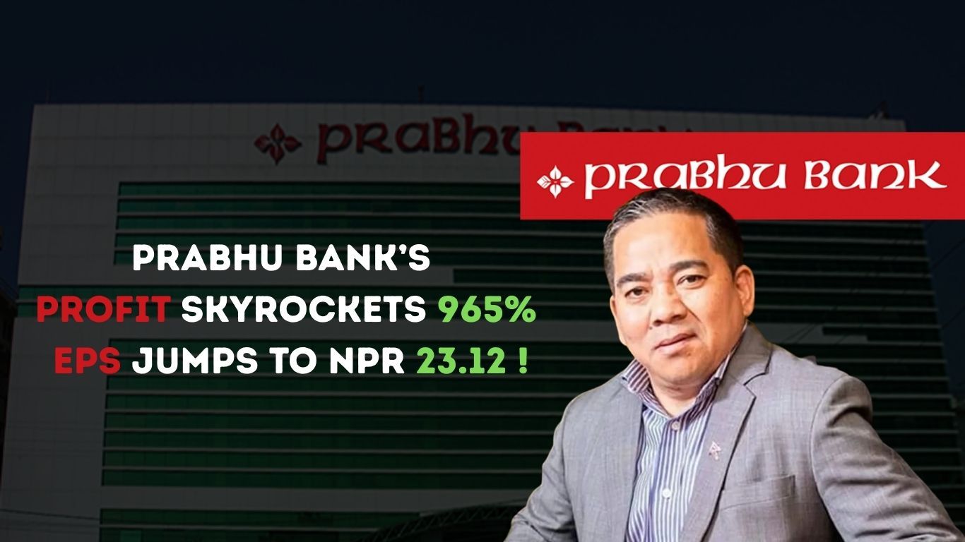Prabhu Bank Reports Stellar 965% Profit Surge in FY 2081/82 with Strong EPS Growth